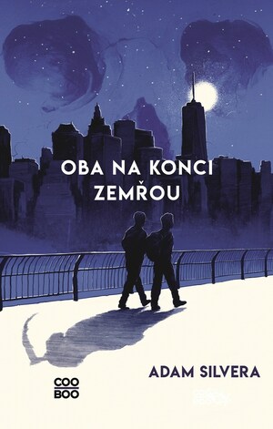 Oba na konci zemřou by Adam Silvera