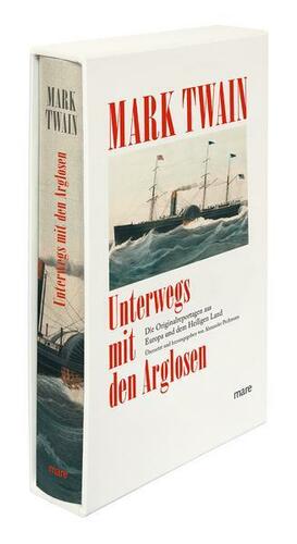 Unterwegs mit den Arglosen by Mark Twain, Mark Twain