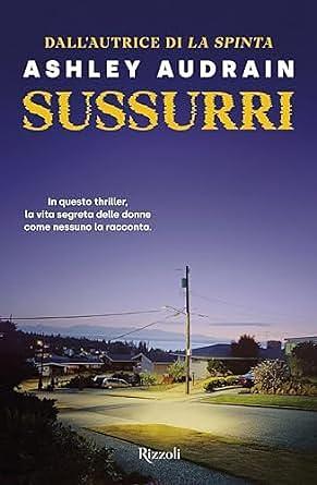 Sussurri by Iabella Zani, Ashley Audrain