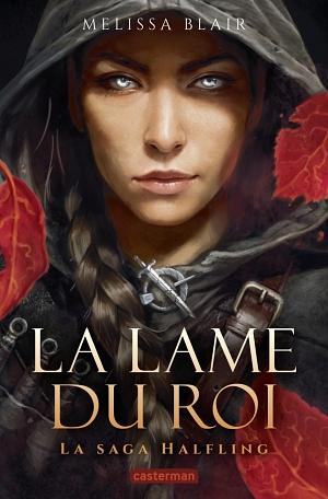 La Lame du Roi by Melissa Blair