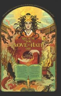 Because You Love to Hate Me: 13 Kisah dari Sisi Gelap by Amerie, Airien Kusumawardhani
