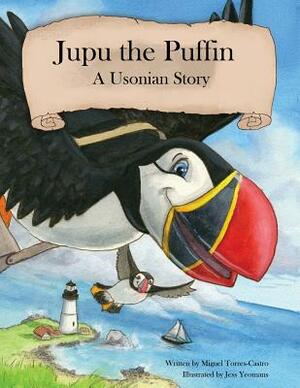 Jupu the Puffin: A Usonian Story by Miguel Torres-Castro