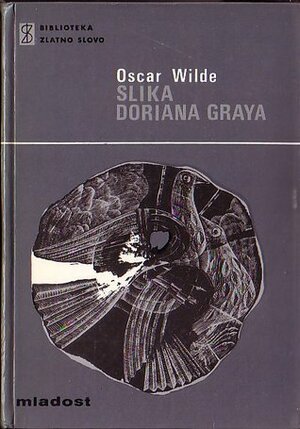 Slika Doriana Graya by Oscar Wilde