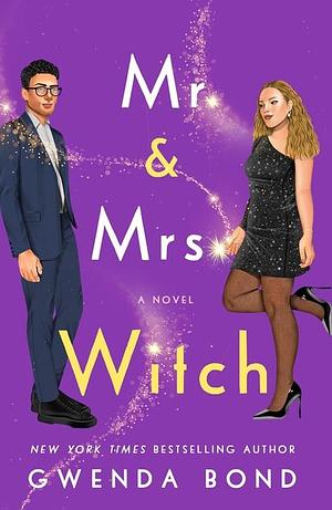Mr. &amp; Mrs. Witch by Gwenda Bond