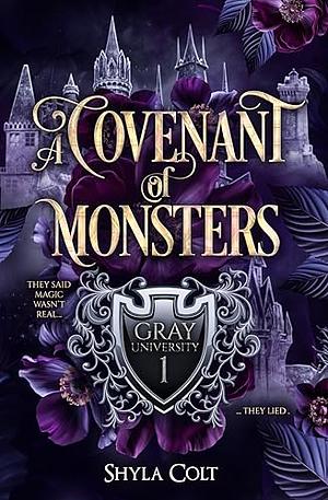 A Covenant of Monsters by Shyla Colt