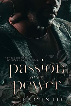 Passion Over Power by Karmen Lee
