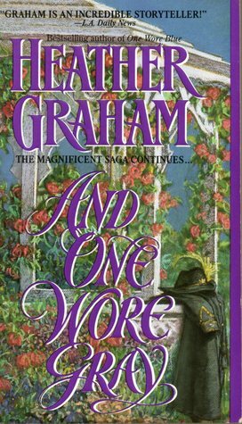 And One Wore Gray by Heather Graham