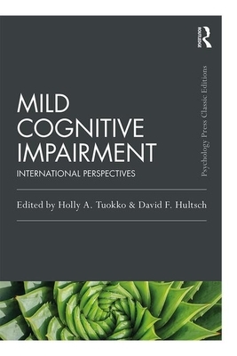 Mild Cognitive Impairment: International Perspectives by 