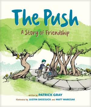 The Push by Patrick Gray