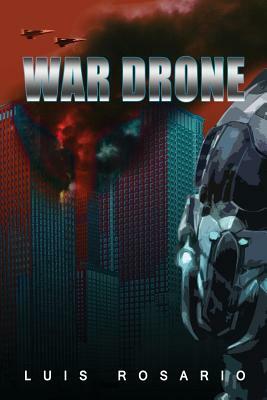 War Drone by Luis Rosario