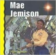 Mae Jemison by Tom Streissguth