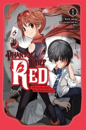 Phantom Thief Red, Vol. 1 by Shin Akigi