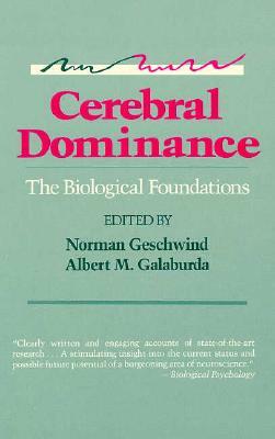 Cerebral Dominance: The Biological Foundations by 