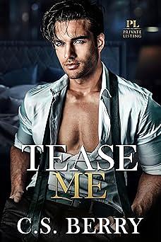 Tease Me by C.S. Berry