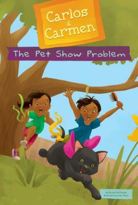 The Pet Show Problem by Kirsten McDonald