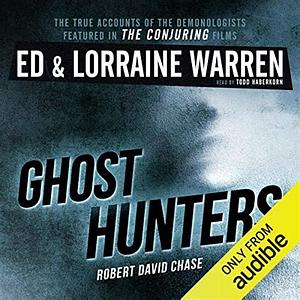 Ghost Hunters  by Robert David Chase, Ed Warren, Lorraine Warren