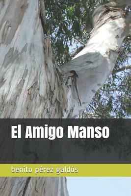 El Amigo Manso by Benito Pérez Galdós