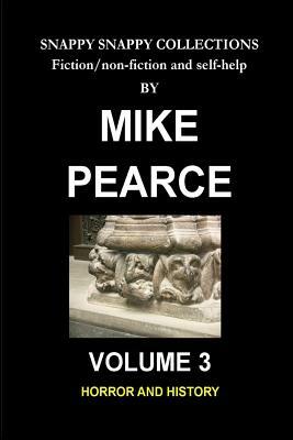 Horror and History by Mike Pearce