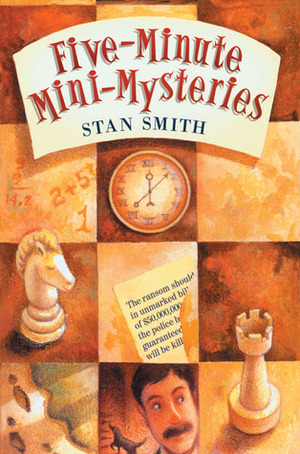 Five-Minute Mini-Mysteries by Stan Smith, Kathleen O'Malley