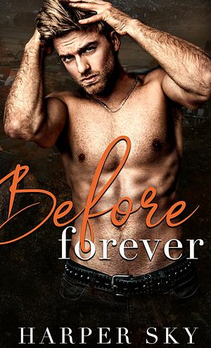 Before Forever by Harper Sky