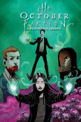 The October Faction, Vol. 5: Supernatural Dreams by Steve Niles, Damien Worm