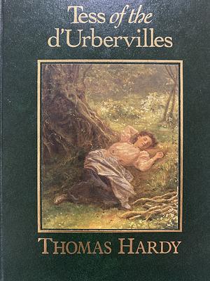 Tess of the D'Urbervilles: A Pure Woman by Thomas Hardy