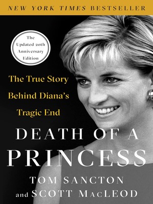 Death of a Princess: The True Story Behind Diana's Tragic End by Tom Sancton