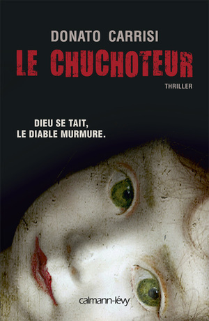 Le Chuchoteur by Donato Carrisi