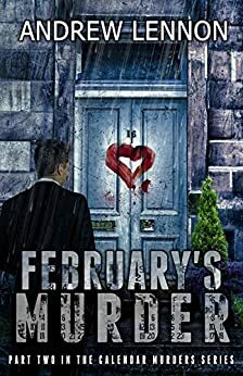 February's Murder by Andrew Lennon
