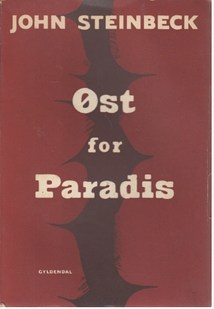 Øst for paradis by John Steinbeck