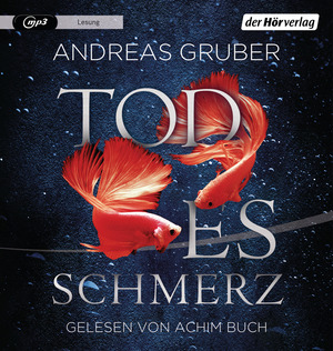 Todesschmerz  by Andreas Gruber