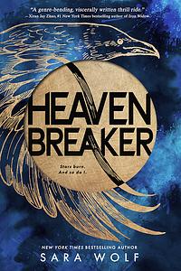 Heavenbreaker (Standard Edition) by Sara Wolf