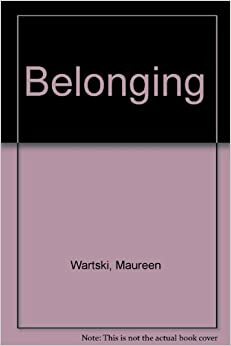 Belonging by Maureen Crane Wartski