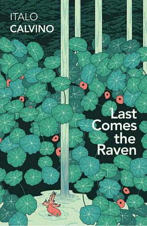 Last Comes the Raven by Italo Calvino