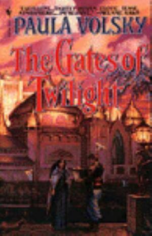 The Gates of Twilight by Paula Volsky