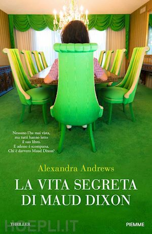 La vita segreta di Maud Dixon by Alexandra Andrews
