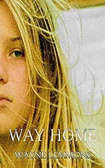 Way Home by Wayne Lemmons