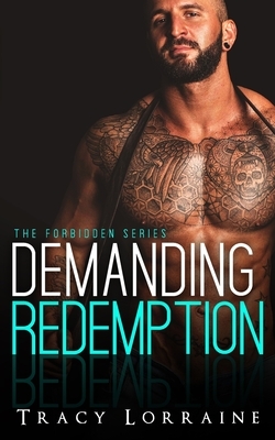 Demanding Redemption: An Office Romance by Tracy Lorraine