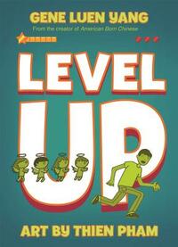 Level Up by Gene Luen Yang