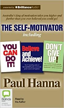 Self-Motivator, The by Paul Hanna