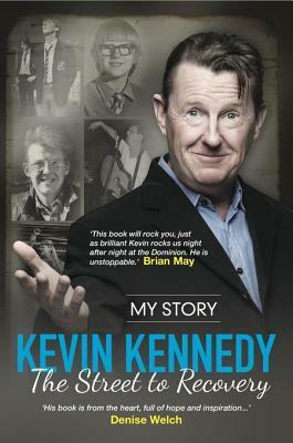 The Street to Recovery by Kevin Kennedy