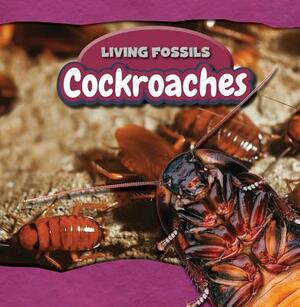 Cockroaches by Sara Machajewski, Sarah Machajewski