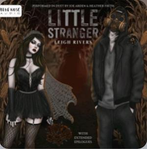 Little stranger by Leigh Rivers