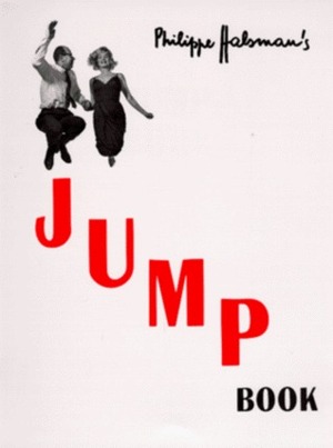 Philippe Halsman's Jump Book. 1986. Paper. by Philippe Halsman, Mike Wallace