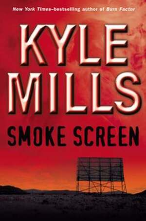 Smoke Screen by Kyle Mills