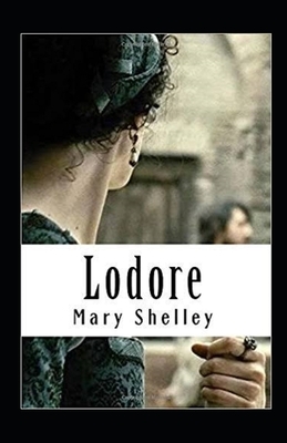 Lodore Illustrated by Mary Shelley