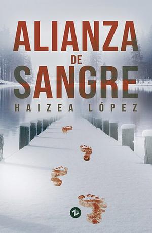 Alianza de Sangre by Haizea López