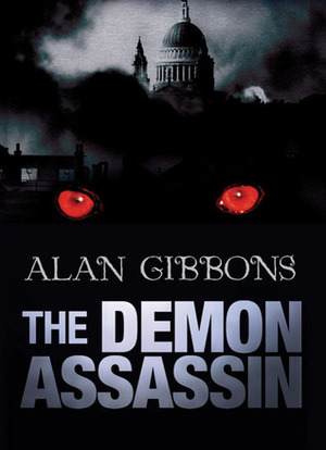 The Demon Assassin by Alan Gibbons