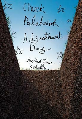 Adjustment Day by Chuck Palahniuk