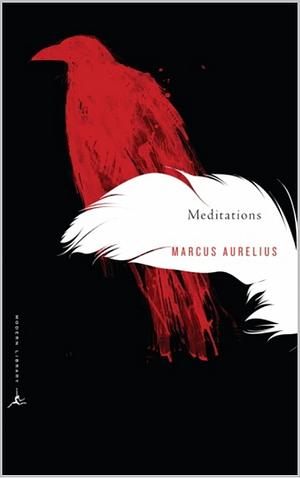 Meditations: A New Translation: First American PB Edition by Marcus Aurelius, Gregory Hays